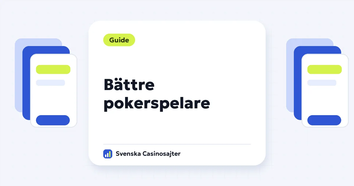 Så blir du en bättre pokerspelare – tips, handrankning och casinopoker