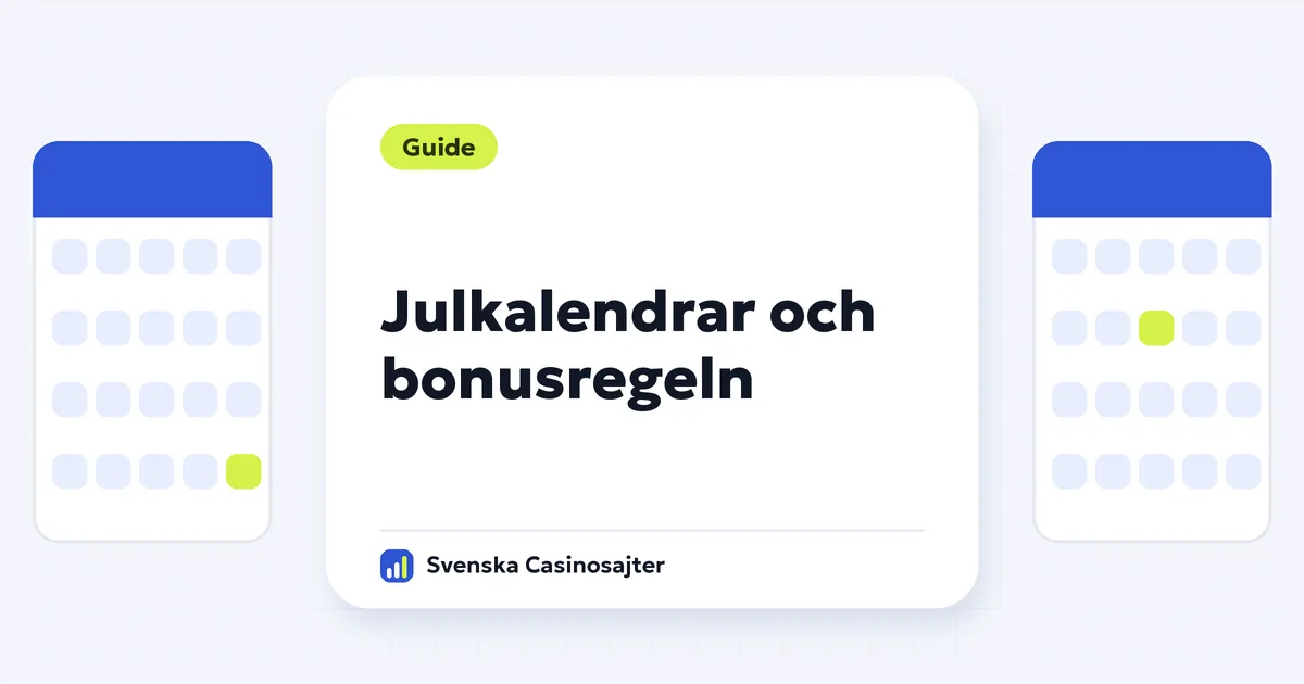 Julkalendrar på svenska casinon: därför försvann de med bonusregeln